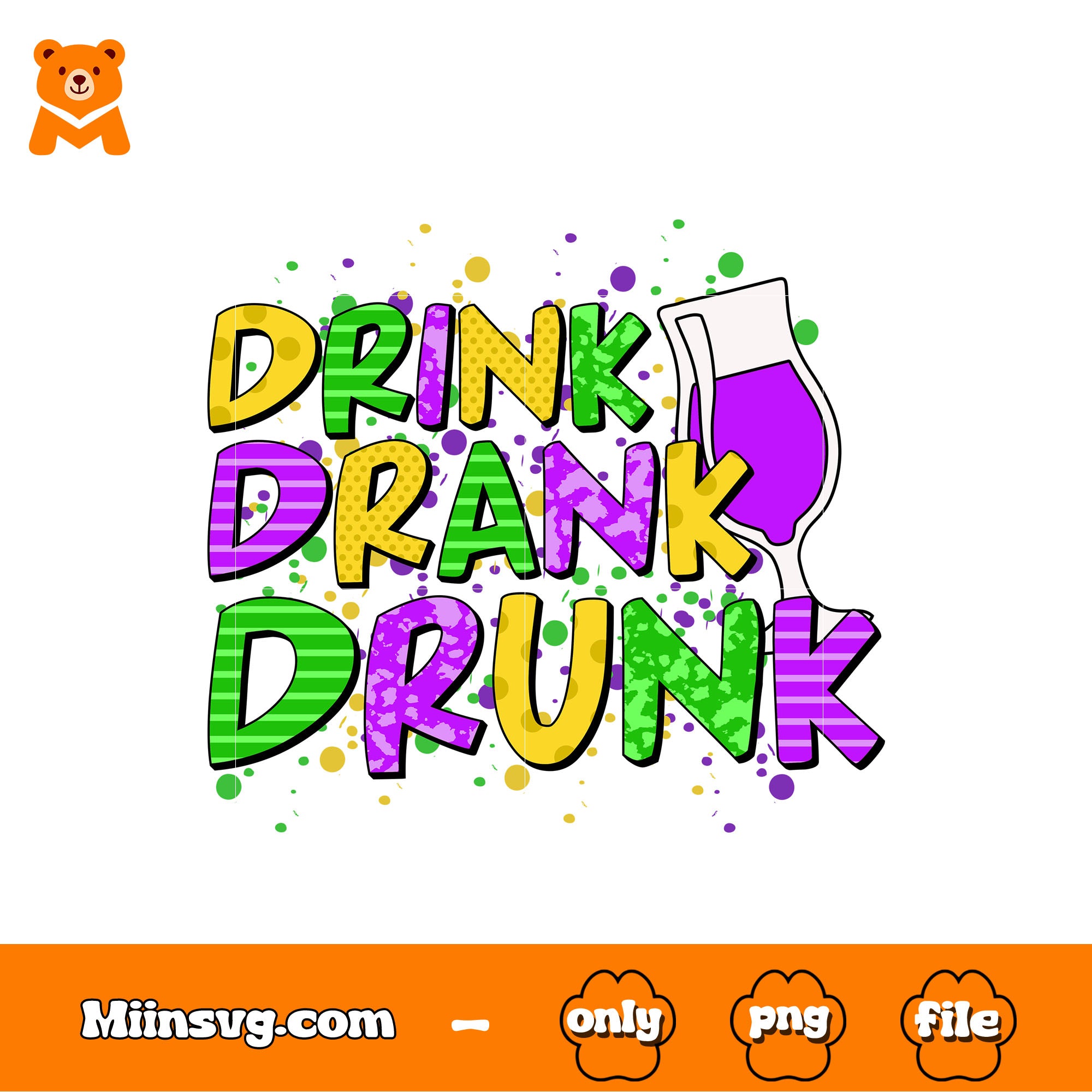 Drink drank drunk png, Mardi gras png, lively and cheerful png